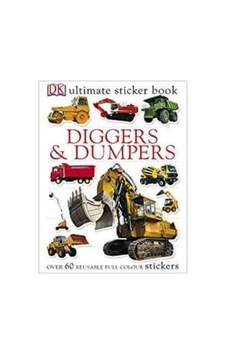 Diggers And Dumpers Ultimate Sticker Book