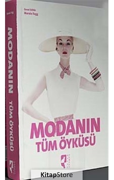 Modanın Tüm Öyküsü - Marnie Fogg - Hayalperest Yayınevi
