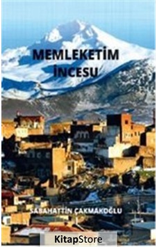 Memleketim İncesu - Sabahattin Çakmakoğlu - Kültür Ajans Tanıtım ve Organizasyo