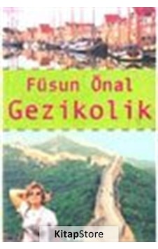 Gezikolik - Füsun Önal - İnkılap Kitabevi