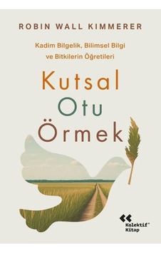 Kutsal Otu Örmek Kutsal Otu Örmek