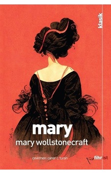 Mary - Mary Wollstonecraft - Fihrist Mary - Mary Wollstonecraft - Fihrist