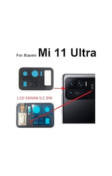 Xiaomi Mi 11 Ultra Arka Kamera Camı Lens Lcd Ekranlı Xiaomi Mi 11 Ultra Arka Kamera Camı Lens Lcd Ekranlı