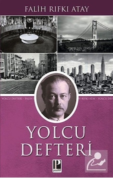 Yolcu Defteri - Falih Rıfkı Atay - Pozitif Yayıncılık Yolcu Defteri - Falih Rıfkı Atay - Pozitif Yayıncılık