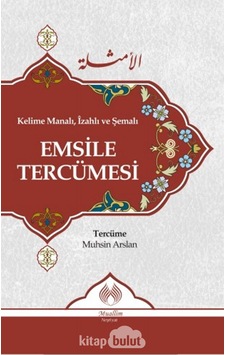 Kelime Manalı. Izahlı ve Şemalı Emsile Tercümesi Muallim Neşri Kelime Manalı. Izahlı ve Şemalı Emsile Tercümesi Muallim Neşri