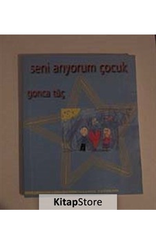 Seni Arıyorum Çocuk - Gonca Tüç - İnsancıl Yayınları Seni Arıyorum Çocuk - Gonca Tüç - İnsancıl Yayınları