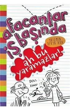 Ah Bu Yaramazlar! Afacanlar İş Başında - Yasemin Derya Aka - Çocuk Gezegeni Ah Bu Yaramazlar! Afacanlar İş Başında - Yasemin Derya Aka - Çocuk Gezegeni