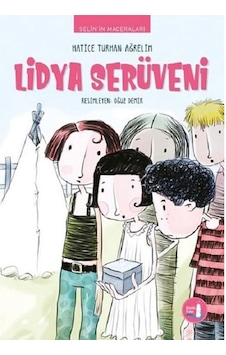 Selinin Maceraları Lidya Serüveni H T Ağrelim Büyülü Fener Yay