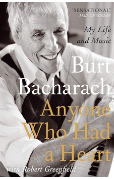 Anyone Who Had A Heart: My Life And Music Anyone Who Had A Heart: My Life And Music