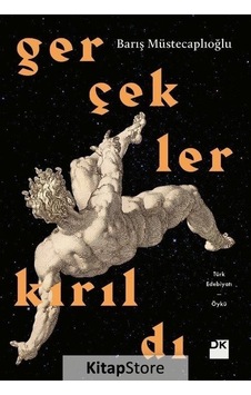 Gerçekler Kırıldı - Barış Müstecaplıoğlu - Doğan Kitap Gerçekler Kırıldı - Barış Müstecaplıoğlu - Doğan Kitap