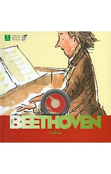 Ludwig Van Beethoven. Avec Cd Ludwig Van Beethoven. Avec Cd