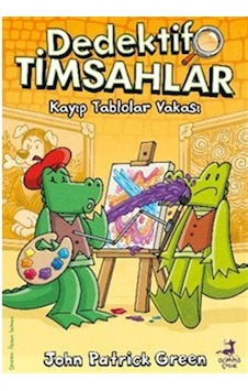 Dedektif Timsahlar 6 - Kayıp Tablolar Vakası / John Patrick Green Dedektif Timsahlar 6 - Kayıp Tablolar Vakası / John Patrick Green