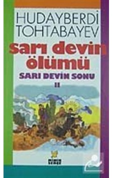 Sarı Devin Ölümü Sarı Devin Sonu 2 / Hudayberdi Tohtabayev 9789757856511 Sarı Devin Ölümü Sarı Devin Sonu 2 / Hudayberdi Tohtabayev 9789757856511