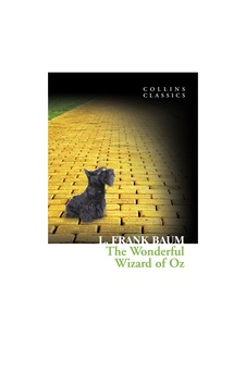 The Wonderful Wizard of Oz - Lyman Frank Baum - Harper Collins UK The Wonderful Wizard of Oz - Lyman Frank Baum - Harper Collins UK