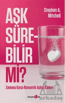 Aşk Sürebilir Mi Okuyan Us Yayınları Aşk Sürebilir Mi Okuyan Us Yayınları