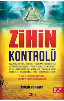 Zihin Kontrolü - İsmail Çorbacı - Tutku Yayınevi Zihin Kontrolü - İsmail Çorbacı - Tutku Yayınevi