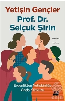 Yetişin Gençler/Selçuk Şirin Yetişin Gençler/Selçuk Şirin