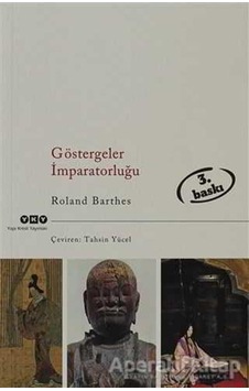 Göstergeler İmparatorluğu - Roland Barthes - Yapı Kredi Yayınları