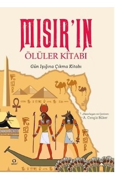Mısır'ın Ölüler Kitabı - Gün Işığına Çıkma Kitabı- Satori