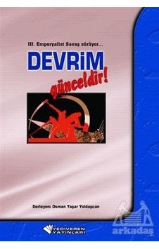 3. Emperyalist Savaş Sürüyor… Devrim Günceldir! 3. Emperyalist Savaş Sürüyor… Devrim Günceldir!