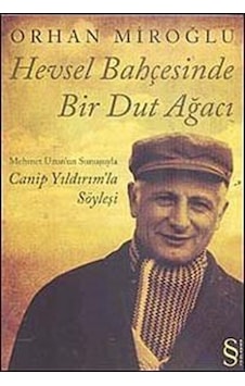 Hevsel Bahçesinde Bir Dut Ağacı / Orhan Miroğlu 9789752897205 Hevsel Bahçesinde Bir Dut Ağacı / Orhan Miroğlu 9789752897205
