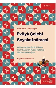 Evliya Çelebi Seyahatnamesi 9.kitap / Adana-antalya-denizli-ha...