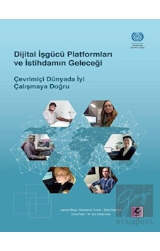 Dijital Işgücü Platformları Ve Istihdamın Geleceği - Efil Yayınevi