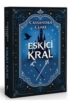 Castellane Günlükleri 2 Eskici Kral / Cassandra Clare Castellane Günlükleri 2 Eskici Kral / Cassandra Clare