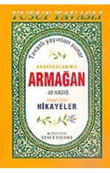 Okuyucularıma Armağan 40 Hadis Ahlaki-Edebi Hikayeler (Kod: B4... Okuyucularıma Armağan 40 Hadis Ahlaki-Edebi Hikayeler (Kod: B4...