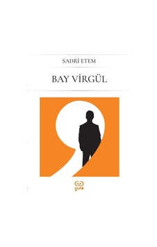 Bay Virgül - Sadri Etem - Gufo Yayınları Bay Virgül - Sadri Etem - Gufo Yayınları