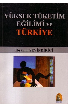 Yüksek Tüketim Eğilimi ve Türkiye N11.7595 Yüksek Tüketim Eğilimi ve Türkiye N11.7595