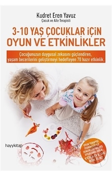 3-10 Yaş Çocuklar İçin Oyun Ve Etkinlikler - Kudret Eren Yavuz - Hayykitap 3-10 Yaş Çocuklar İçin Oyun Ve Etkinlikler - Kudret Eren Yavuz - Hayykitap
