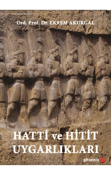 Hatti Ve Hitit Uygarlıkları