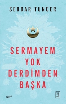 Sermayem Yok Derdimden Başka Sermayem Yok Derdimden Başka