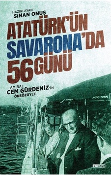 Atatürk'Ün Savarona'Da 56 Günü 9786250006795 Atatürk'Ün Savarona'Da 56 Günü 9786250006795