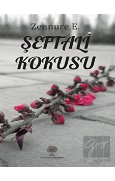 Şeftali Kokusu Platanus Publishing - Platanus Publishing Şeftali Kokusu Platanus Publishing - Platanus Publishing