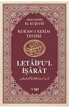 Letaifu'l İşarat - Kuşeyri Tefsiri Cilt: 5 - Abdülkerim Kuşeyri - İlk Harf Yayınları Letaifu'l İşarat - Kuşeyri Tefsiri Cilt: 5 - Abdülkerim Kuşeyri - İlk Harf Yayınları