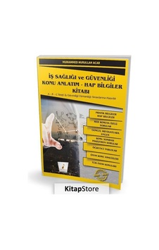 Iş Sağlığı ve Güvenliği Isg Konu Anlatım - Hap Bilgiler Kitabı. Iş Sağlığı ve Güvenliği Isg Konu Anlatım - Hap Bilgiler Kitabı.