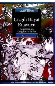 Çizgili Hayat Kılavuzu - Levent Cantek - İletişim Yayınları Çizgili Hayat Kılavuzu - Levent Cantek - İletişim Yayınları