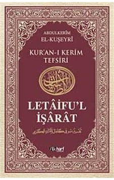Letaifu'l İşarat - Kuşeyri Tefsiri Cilt: 6 - Abdülkerim Kuşeyri - İlk Harf Yayınları Letaifu'l İşarat - Kuşeyri Tefsiri Cilt: 6 - Abdülkerim Kuşeyri - İlk Harf Yayınları