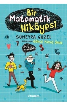 Tudem Yayınları Bir Matematik Hikayesi Sümeyra Güzel Tudem Yayınları Bir Matematik Hikayesi Sümeyra Güzel
