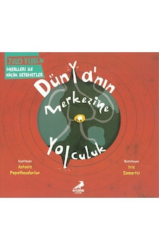 Erdem Çocuk Dünyanın Merkezine Yolculuk Jules Verne'In Hayalleri 9786052793428 Erdem Çocuk Dünyanın Merkezine Yolculuk Jules Verne'In Hayalleri 9786052793428