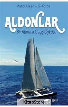 Aldonlar-Bir Atlantik Geçiş Öyküsü - Murat Ülker - The Kitap