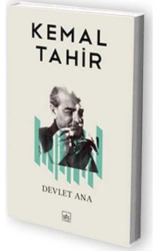 Devlet Ana Kemal Tahir İTHAKİ Yayınları Devlet Ana Kemal Tahir İTHAKİ Yayınları