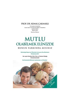 Mutlu Olabilmek Elinizde Bunun Farkında Mısınız - Kemal Çakmaklı Mutlu Olabilmek Elinizde Bunun Farkında Mısınız - Kemal Çakmaklı