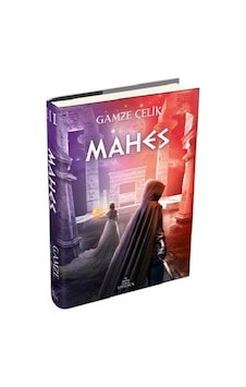 Mahes - Gamze Çelik - Ephesus Yayınları Mahes - Gamze Çelik - Ephesus Yayınları