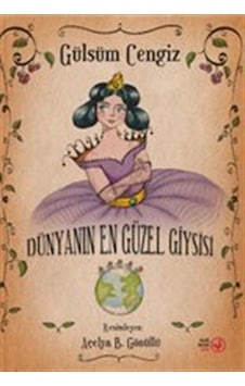 Dünyanın En Güzel Giysisi / Gülsüm Cengiz Dünyanın En Güzel Giysisi / Gülsüm Cengiz