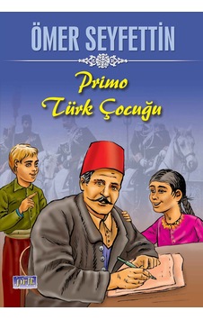 Ömer Seyfettin Primo Türk Çocuğu - Grsy-589851 Ömer Seyfettin Primo Türk Çocuğu - Grsy-589851