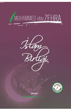 İslam Birliği - Muhammed Ebu Zehra - Beyan Yayınları İslam Birliği - Muhammed Ebu Zehra - Beyan Yayınları