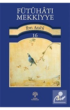 Fütuhat-ı Mekkiyye 16 - Muhyiddin İbnü'l Arabi - Litera Fütuhat-ı Mekkiyye 16 - Muhyiddin İbnü'l Arabi - Litera